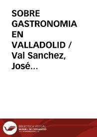 SOBRE GASTRONOMIA EN VALLADOLID
