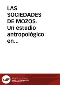 LAS SOCIEDADES DE MOZOS. Un estudio antropológico en la montaña palentino-leonesa(2)