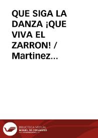 QUE SIGA LA DANZA ¡QUE VIVA EL ZARRON!