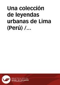 Una colección de leyendas urbanas de Lima (Perú)