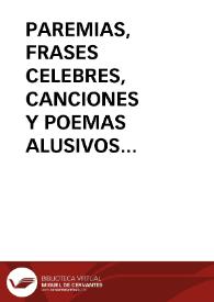 PAREMIAS, FRASES CELEBRES, CANCIONES Y POEMAS ALUSIVOS A LA FELICIDAD