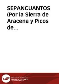 SEPANCUANTOS (Por la Sierra de Aracena y Picos de Aroche)
