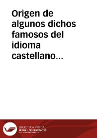 Origen de algunos dichos famosos del idioma castellano