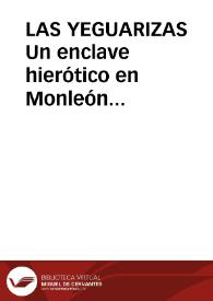 LAS YEGUARIZAS Un enclave hierótico en Monleón (Salamanca)