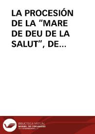 LA PROCESIÓN DE LA “MARE DE DEU DE LA SALUT”, DE ALGEMESI (Valencia) (1ª parte)