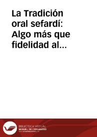 La Tradición oral sefardí: Algo más que fidelidad al pasado