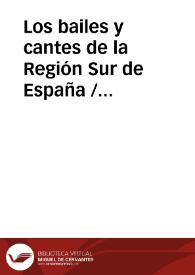Los bailes y cantes de la Región Sur de España