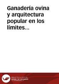 Ganadería ovina y arquitectura popular en los límites de la antigua comunidad de Villa y Tierra de Cuéllar. Chozos y corralizas en Cogeces del Monte