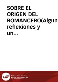 SOBRE EL ORIGEN DEL ROMANCERO(Algunas reflexiones y un documento ignorado)