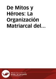 De Mitos y Héroes: La Organización Matriarcal del mundo vasco en la novela de Ramiro Pinilla
