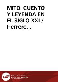 MITO. CUENTO Y LEYENDA EN EL SIGLO XXI