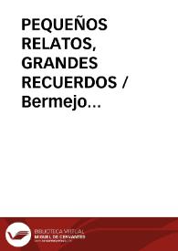 PEQUEÑOS RELATOS, GRANDES RECUERDOS