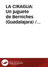 LA CIRAGUA: Un juguete de Berniches (Guadalajara)