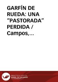 GARFÍN DE RUEDA: UNA “PASTORADA” PERDIDA