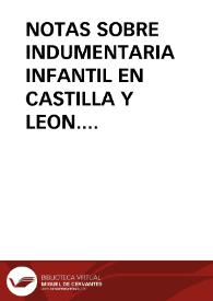 NOTAS SOBRE INDUMENTARIA INFANTIL EN CASTILLA Y LEON.