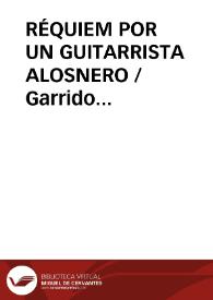 RÉQUIEM POR UN GUITARRISTA ALOSNERO