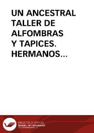 UN ANCESTRAL TALLER DE ALFOMBRAS Y TAPICES. HERMANOS NISTAL DE ASTORGA