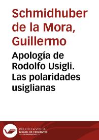 Apología de Rodolfo Usigli. Las polaridades usiglianas