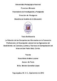 La relación de las Competencias Generadas en la Formación Profesional y el Desempeño Laboral de los Egresados del Bachillerato en Ciencias y Letras...