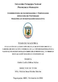 Evaluación de la ejecución del plan de estudios 2008 de la carrera de Educación Comercial de la Universidad Pedagógica Nacional Francisco Morazán...