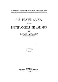 La enseñanza de las instituciones de América