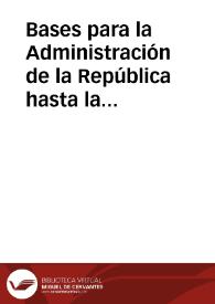 Bases para la Administración de la República hasta la promulgación de la Constitución [de 1853]