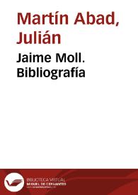 Jaime Moll. Bibliografía