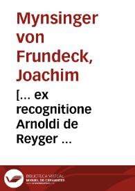 [... ex recognitione Arnoldi de Reyger ...