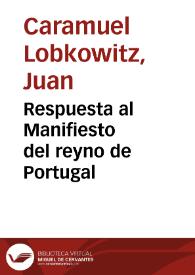 Respuesta al Manifiesto del reyno de Portugal