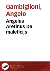 Angelus Aretinus De maleficijs