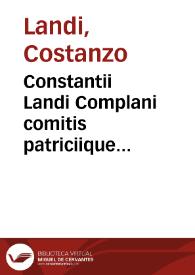 Constantii Landi Complani comitis patriciique Placentini Methodus de bona ualetudine tuenda ...