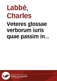 Veteres glossae verborum iuris quae passim in Basilicis reperiuntur