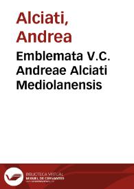 Emblemata V.C. Andreae Alciati Mediolanensis