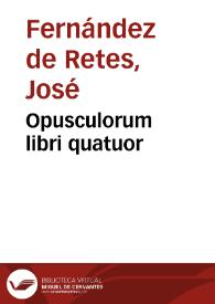 Opusculorum libri quatuor