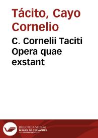 C. Cornelii Taciti Opera quae exstant
