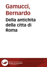 Della antichita della citta di Roma