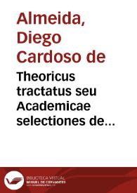 Theoricus tractatus seu Academicae selectiones de servo communi