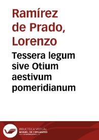 Tessera legum sive Otium aestivum pomeridianum