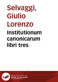 Institutionum canonicarum libri tres