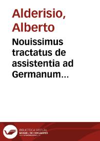 Nouissimus tractatus de assistentia ad Germanum intellectum Regiae Pragmaticae siue Continuationes ad eundem tractatum Horatij Barbati de...