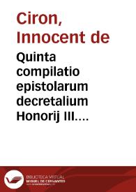 Quinta compilatio epistolarum decretalium Honorij III. Pont. Max. :