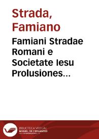 Famiani Stradae Romani e Societate Iesu Prolusiones academicae
