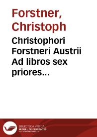 Christophori Forstneri Austrii Ad libros sex priores Annalium C. Cornelii Taciti Notae politicae