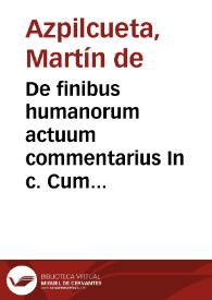De finibus humanorum actuum commentarius In c. Cum minister 23 q. 5