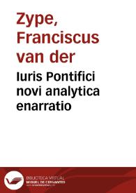 Iuris Pontifici novi  analytica enarratio