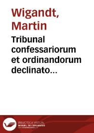 Tribunal confessariorum et ordinandorum declinato probabilismo :