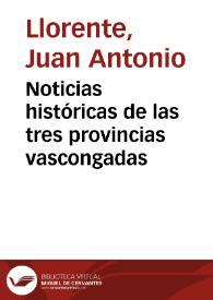 Noticias históricas de las tres provincias vascongadas