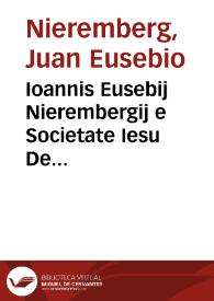 Ioannis Eusebij Nierembergij e Societate Iesu De origine Sacrae Scripturae libri duodecim