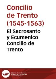 El Sacrosanto y Ecumenico Concilio de Trento