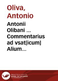 Antonii Olibani ... Commentarius ad vsat[icum] Alium namq[ue] de iure fisci lib. 10 constit[utionum] Cathaloniae